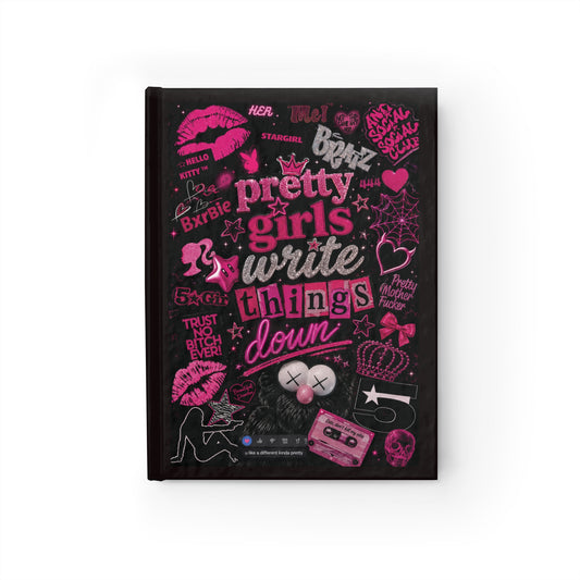 Pretty Girls Write Things Down — Lined Journal